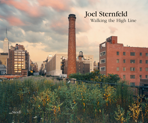 Joel Sternfeld: Walking the High Line: Revised ... 3958297641 Book Cover