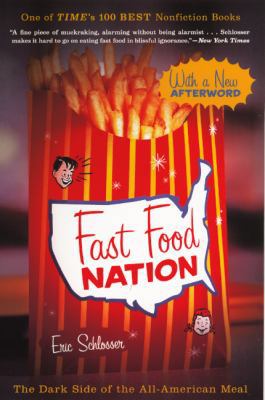 Fast Food Nation: The Dark Side of the All-Amer... 0606239790 Book Cover