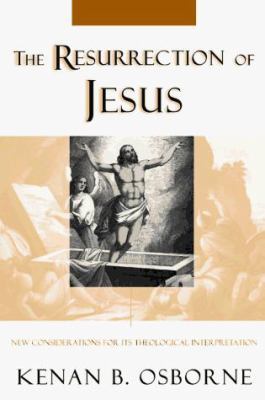 The Resurrection of Jesus: New Considerations f... 0809137038 Book Cover
