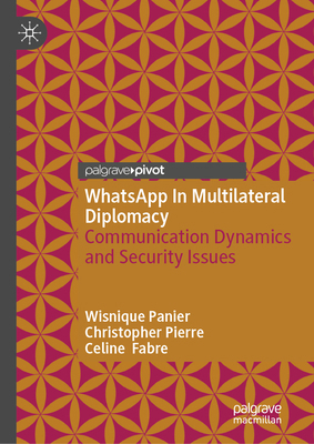 Whatsapp in Multilateral Diplomacy: Communicati... 303201994X Book Cover