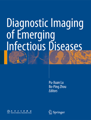 Diagnostic Imaging of Emerging Infectious Diseases 9401773629 Book Cover