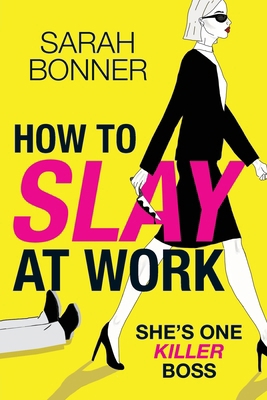 How to Slay at Work [Large Print] 1836335334 Book Cover
