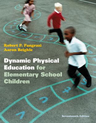 Dynamic Physical Education for Elementary Schoo... 0321774361 Book Cover