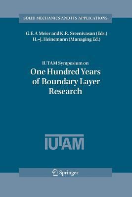 Iutam Symposium on One Hundred Years of Boundar... 9400797974 Book Cover