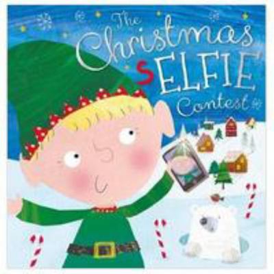 The Chirstmas Selfie Contest 178692241X Book Cover