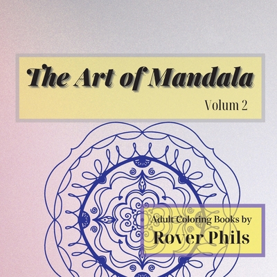 The Art of Mandala 4751601873 Book Cover