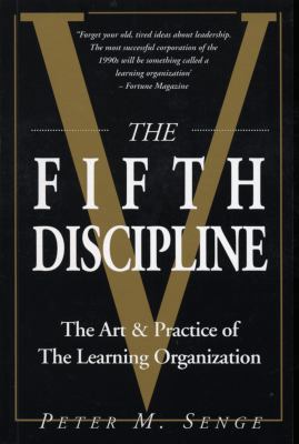 The Fifth Discipline : Art and Practice of the ... 0712656871 Book Cover