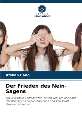 Der Frieden des Nein-Sagens [German] 620246867X Book Cover