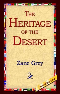 The Heritage of the Desert 1421808870 Book Cover