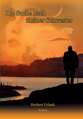 Die Suche nach meiner Schwester: Roman [German] 3347040503 Book Cover