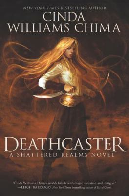 Deathcaster: A Shattered Realms Novel 0062381032 Book Cover