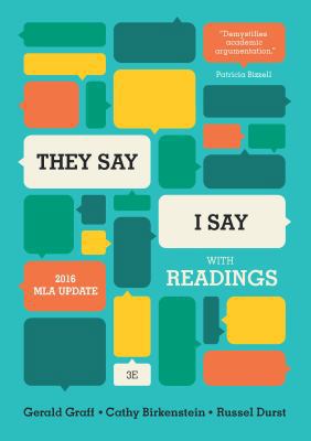 "they Say / I Say": The Moves That Matter in Ac... 0393617440 Book Cover