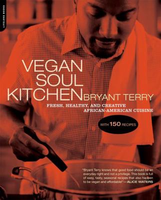 Vegan Soul Kitchen: Fresh, Healthy, and Creativ... 0738212288 Book Cover