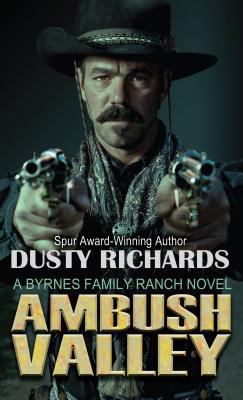 Ambush Valley (A Byrnes Family Ranch Novel) [Large Print] 1410467015 Book Cover