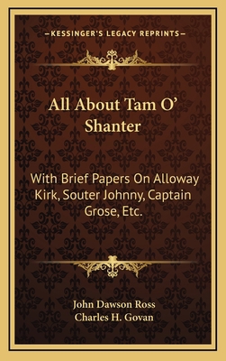 All about Tam O' Shanter: With Brief Papers on ... 1163488798 Book Cover