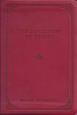 The Loveliness of Christ 0851519563 Book Cover