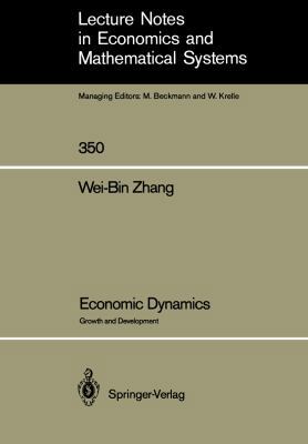 Economic Dynamics: Growth and Development 354053217X Book Cover