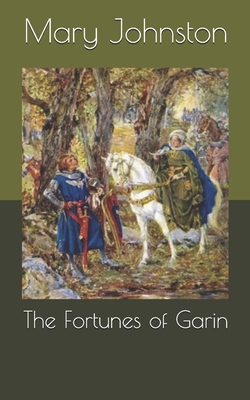 The Fortunes of Garin 167500983X Book Cover