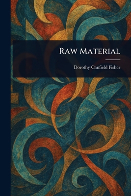 Raw Material 1023474255 Book Cover