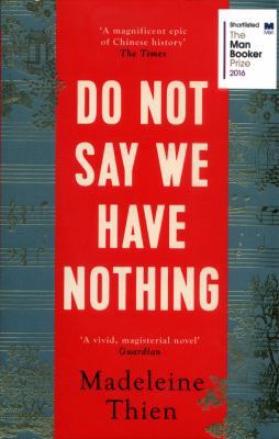 Do Not Say We Have Nothing 1783782676 Book Cover