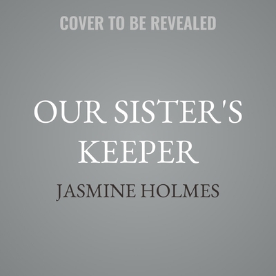 Our Sister's Keeper B0GQ1K3PFW Book Cover
