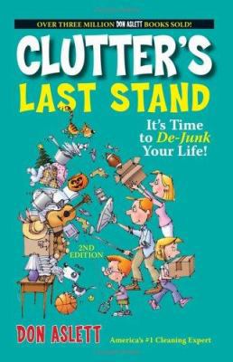 Clutter's Last Stand, 2nd Edition: It's Time to... 1593373295 Book Cover