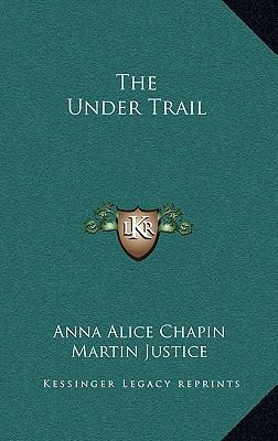 The Under Trail 1163561924 Book Cover