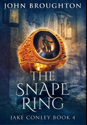 The Snape Ring: Premium Large Print Hardcover E... [Large Print] 1034604236 Book Cover