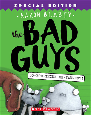 Bad Guys in Do-You-Think-He-Saurus?! 0606415068 Book Cover