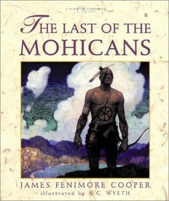 The Last of the Mohicans 0689840683 Book Cover