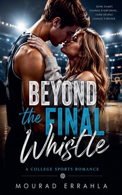 Beyond the Final Whistle B0HF72XVJY Book Cover