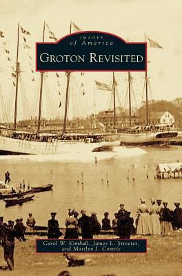 Groton Revisited 1531634818 Book Cover