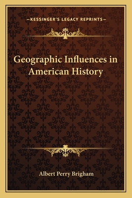 Geographic Influences in American History 116276435X Book Cover
