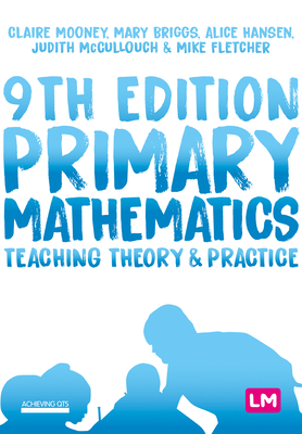 Primary Mathematics: Teaching Theory and Practice 1529726921 Book Cover