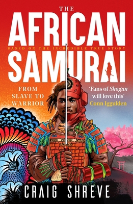 The African Samurai: 'Fans of Shogun will love ... 1804366250 Book Cover