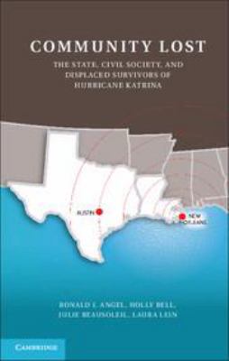 Community Lost: The State, Civil Society, and D... 0511843798 Book Cover
