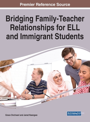 Bridging Family-Teacher Relationships for ELL a... 1799847128 Book Cover