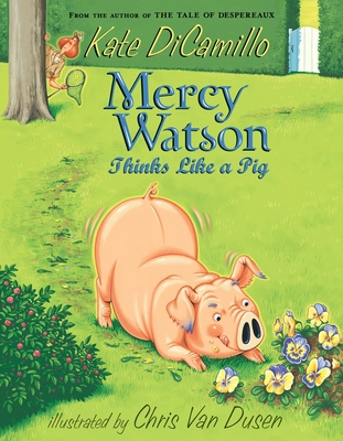 Mercy Watson Thinks Like a Pig 0763652318 Book Cover