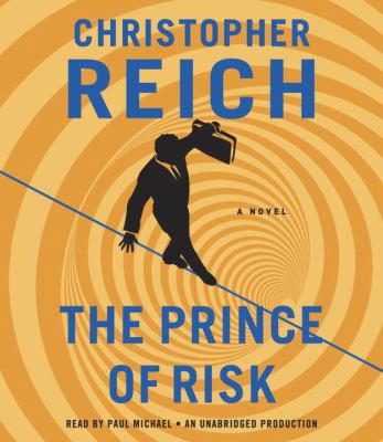 The Prince of Risk 0307943550 Book Cover