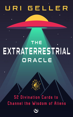 The Extraterrestrial Oracle: 52 Divination Card... 1786788977 Book Cover