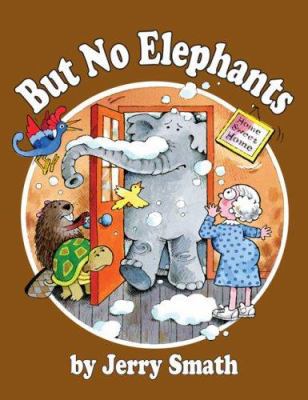 But No Elephants (Once upon a Time, 2) 1563832747 Book Cover