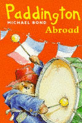 Paddington Abroad 0006706096 Book Cover