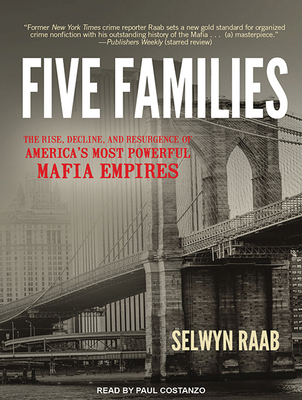 Five Families: The Rise, Decline, and Resurgenc... 1494566885 Book Cover