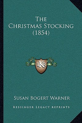 The Christmas Stocking (1854) 1165680017 Book Cover