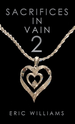 Sacrifices in Vain 2 1663235988 Book Cover