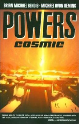 Powers, Vol. 10: Cosmic 0785122605 Book Cover