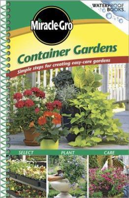 Miracle-Gro Container Gardens 0696232030 Book Cover