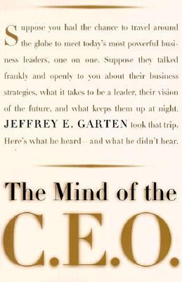 The Mind of the CEO: The World's Business Leade... 046502615X Book Cover