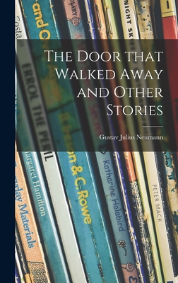 The Door That Walked Away and Other Stories 1013717643 Book Cover