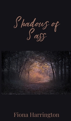 Shadows of Sass 1805672940 Book Cover